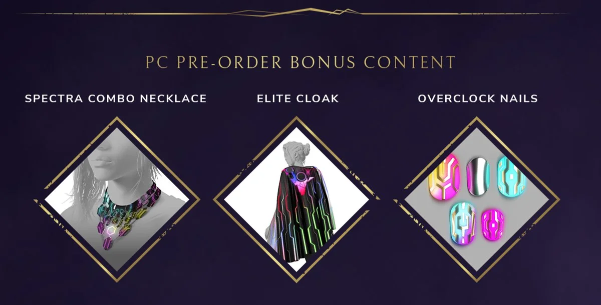 PC Pre-Order Bonus Content: Spectra Combo Necklace, Elite Cloack, Overclock Nails