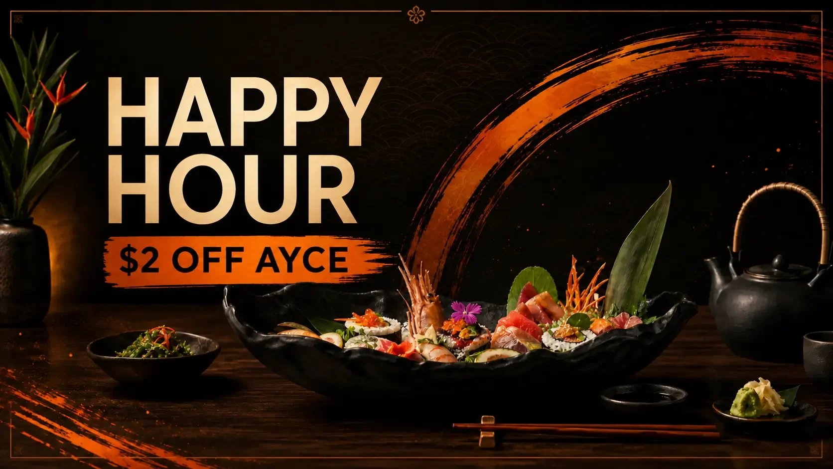 Happy Hour promotion: $2 off AYCE