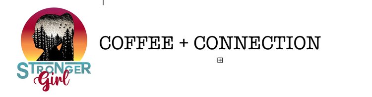 Coffee + Connection