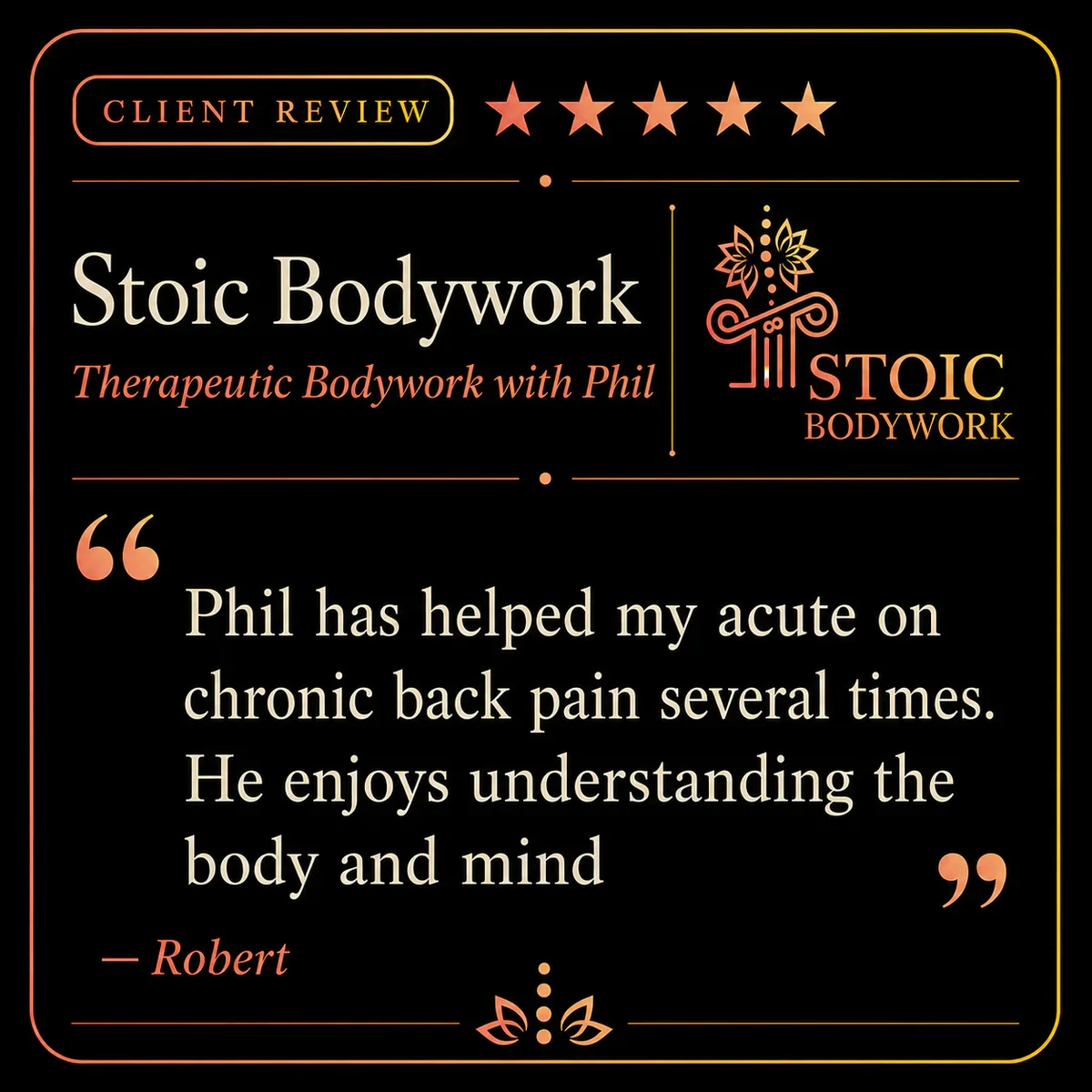 Five-star Stoic Bodywork client review from Robert