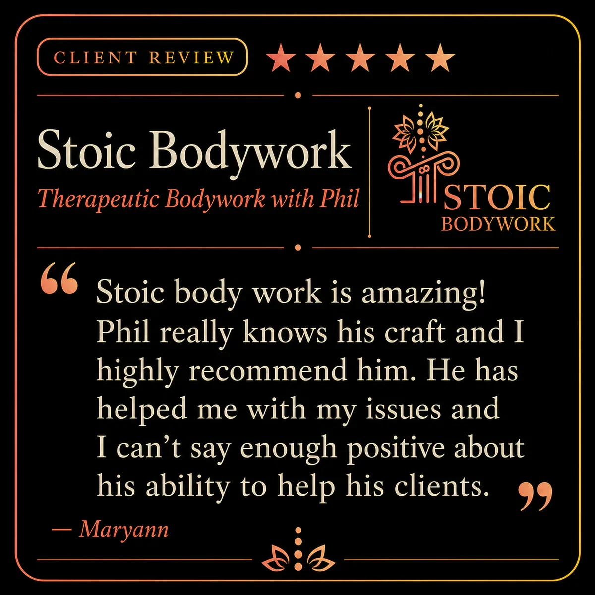 Five-star Stoic Bodywork client review from Maryann
