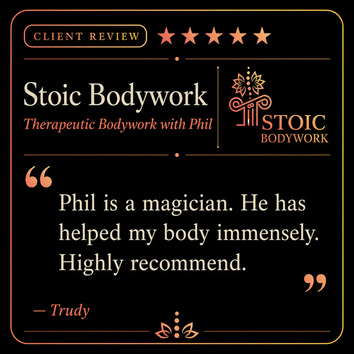 Five-star Stoic Bodywork client review from Trudy