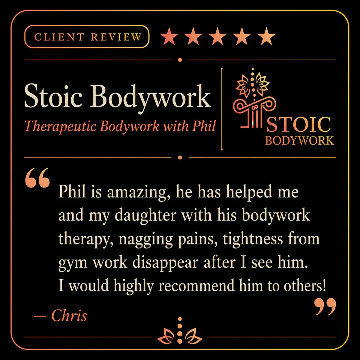 Five-star Stoic Bodywork client review from Chris