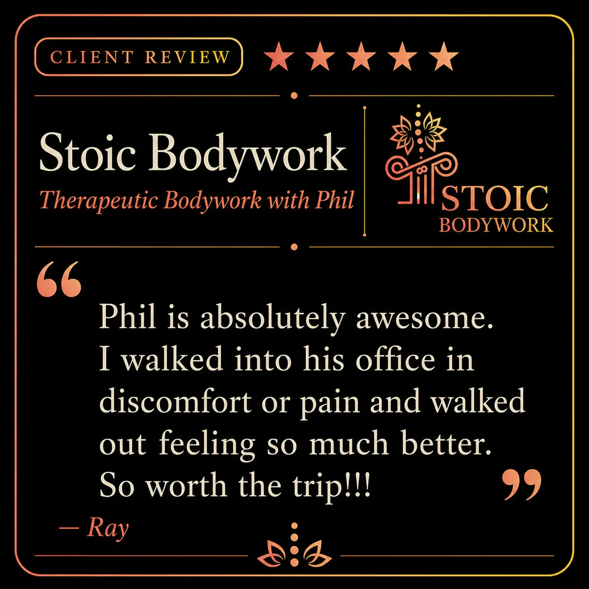 Five-star Stoic Bodywork client review from Ray