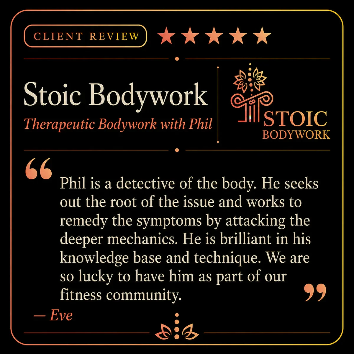 Five-star Stoic Bodywork client review from Eve