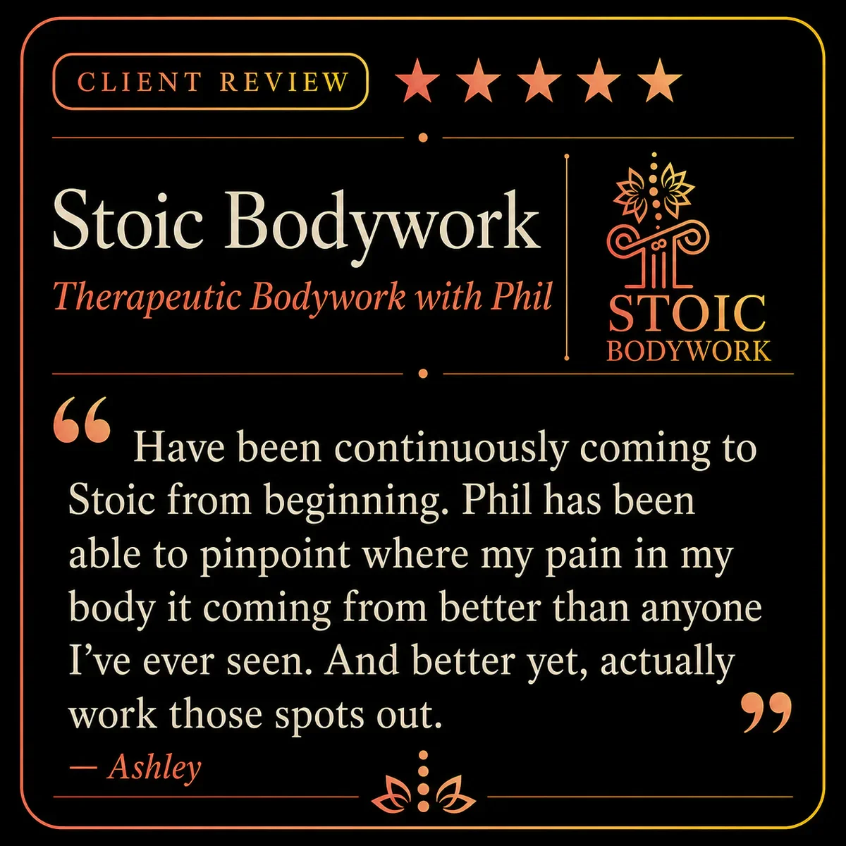 Five-star Stoic Bodywork client review from Ashley