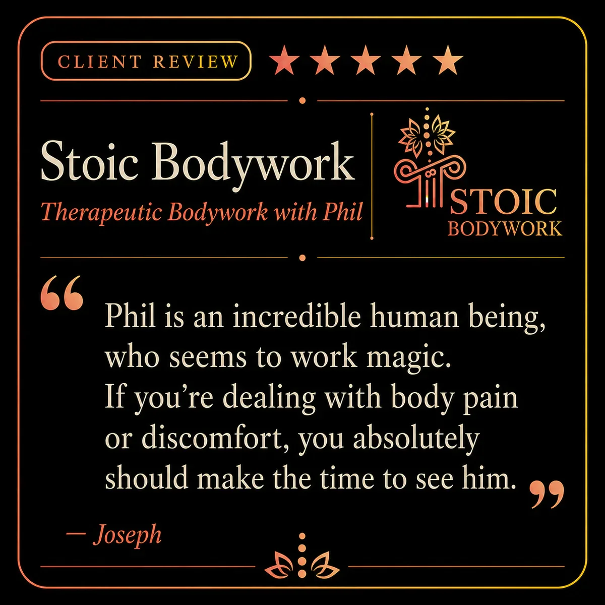 Five-star Stoic Bodywork client review from Joseph