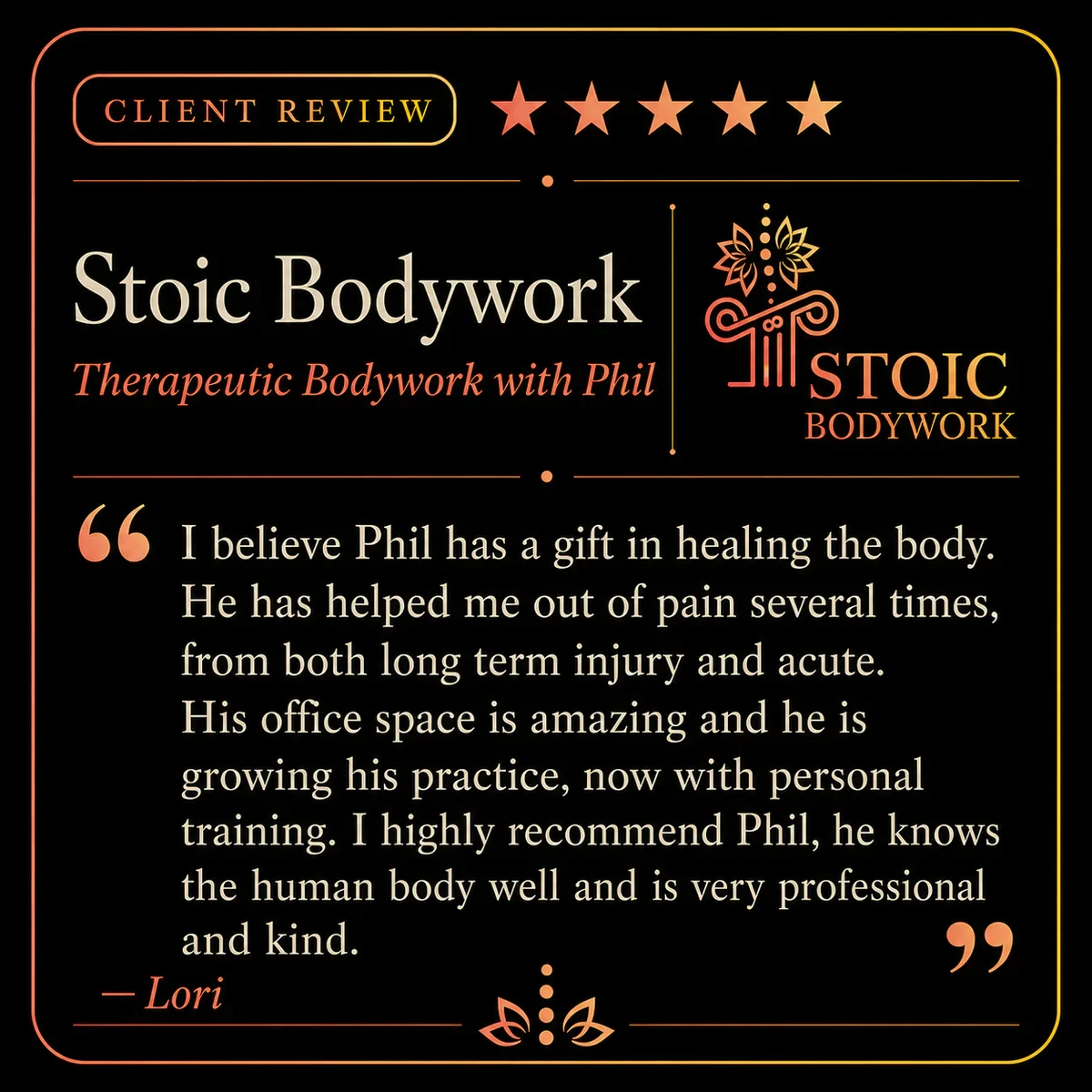 Five-star Stoic Bodywork client review from Lori