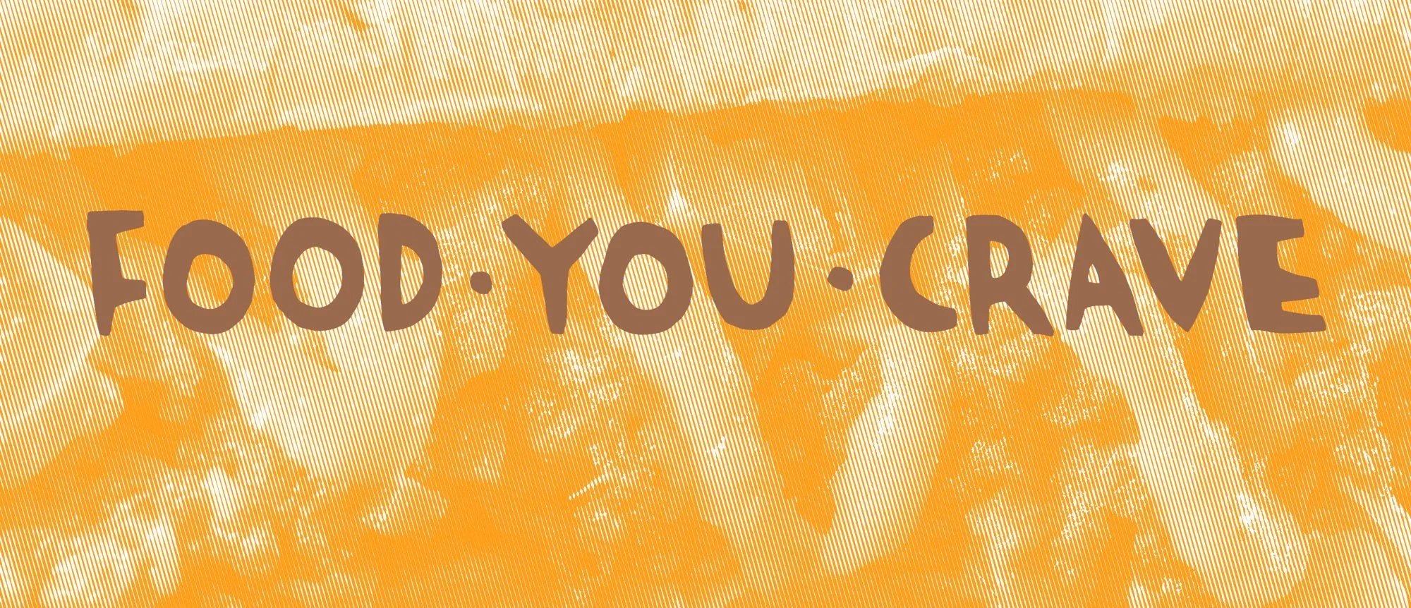 Food · You · Crave