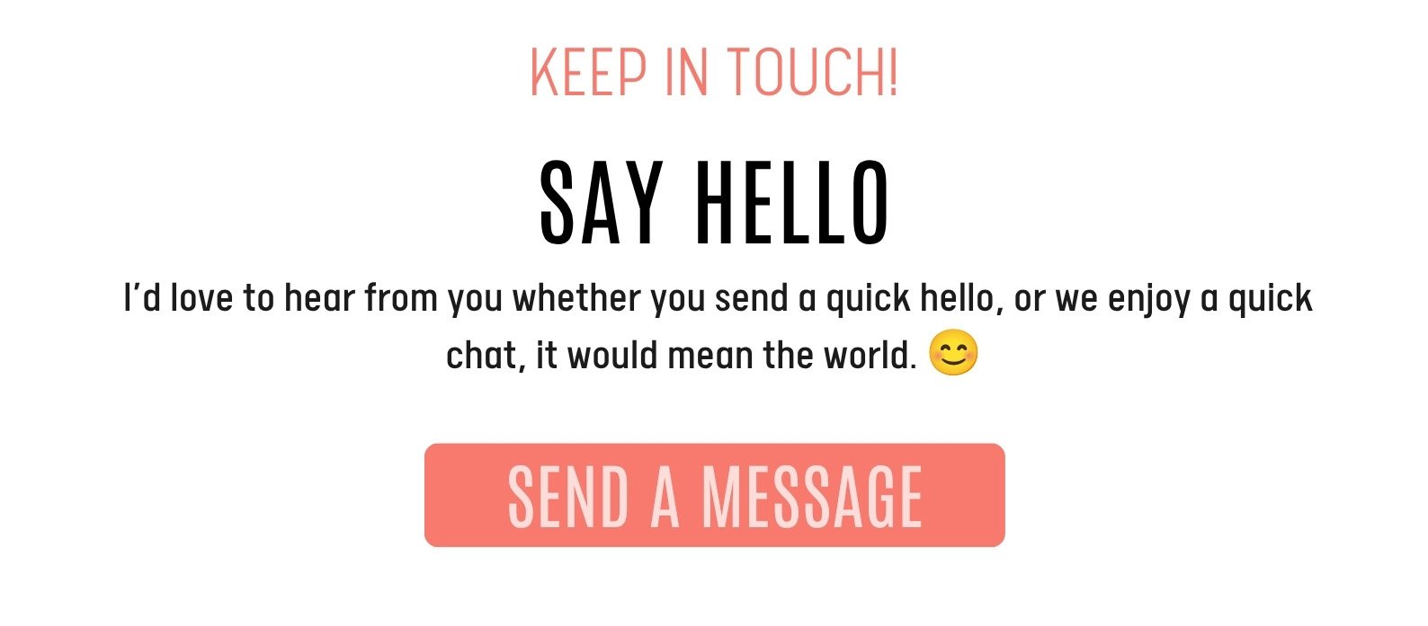  I’d love to hear from you whether you send a quick hello, or we enjoy a quick chat, it would mean the world. 😊