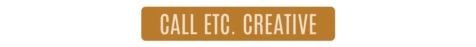 CALL ETC. CREATIVE