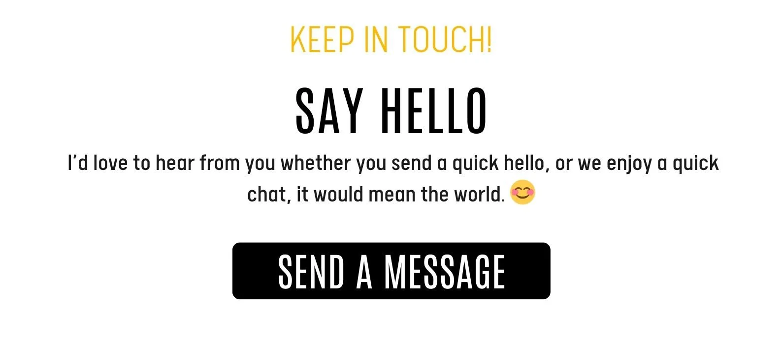  I’d love to hear from you whether you send a quick hello, or we enjoy a quick chat, it would mean the world. 😊