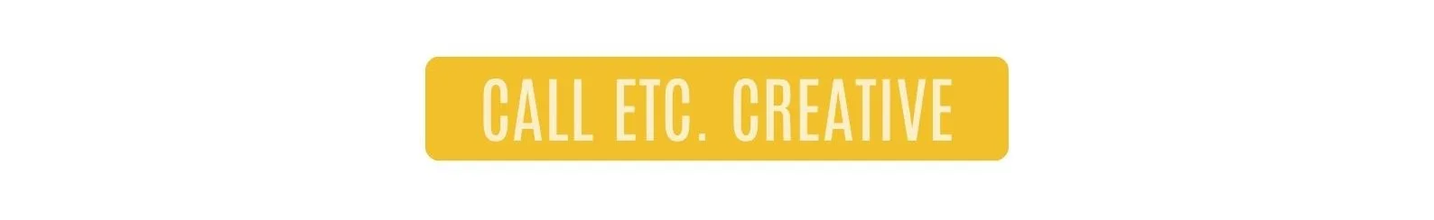 CALL ETC. CREATIVE