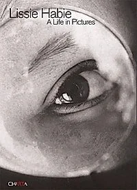 Cover of Lissie Habie: A Life in Pictures