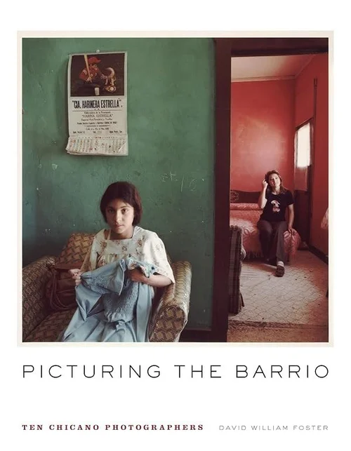 Cover of Picturing the Barrio: Ten Chicano Photographers