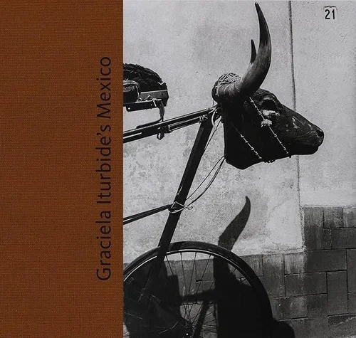 Cover of Graciela Iturbide’s Mexico: Photographs