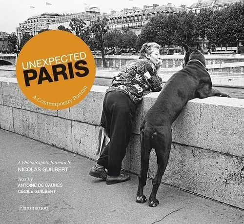 Cover of Unexpected Paris: A Contemporary Portrait