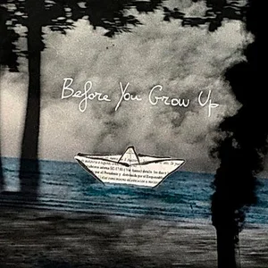 Cover of Before You Grow Up