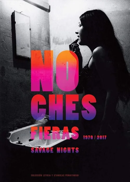 Cover of Savage Nights 1970–2017