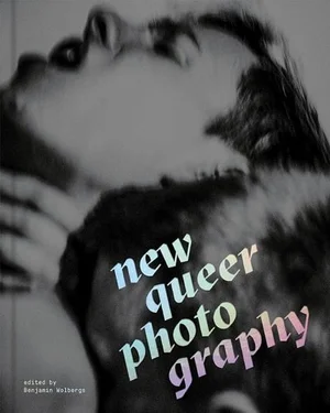 Cover of New Queer Photography: Focus on the margins