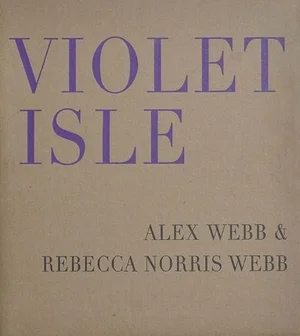 Cover of Violet Isle: A Duet of Photographs from Cuba