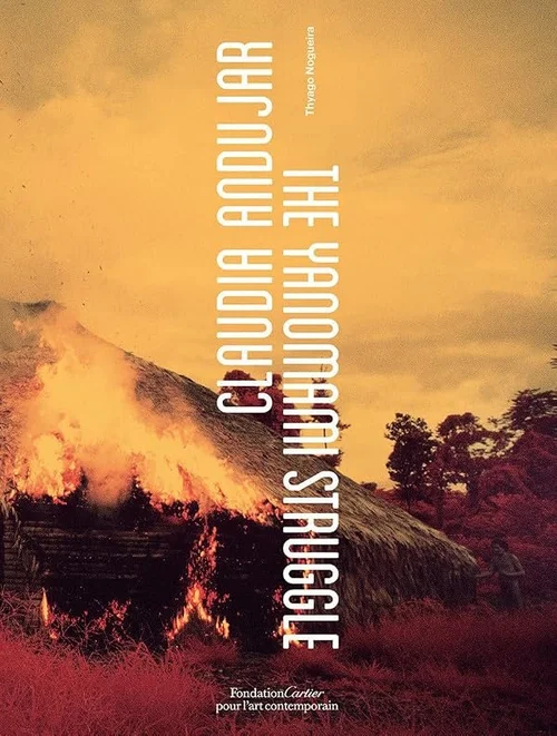 Cover of Claudia Andujar: The Yanomami Struggle