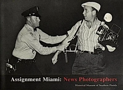 Cover of Assignment Miami: News Photographers