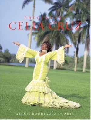 Cover of Presenting Celia Cruz