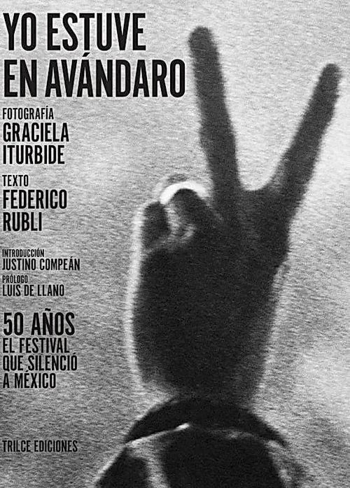 Cover of Yo estuve en Avándaro (50th anniversary edition)