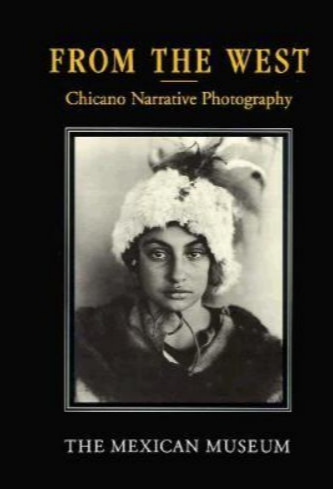 Cover of From the West: Chicano Narrative Photography