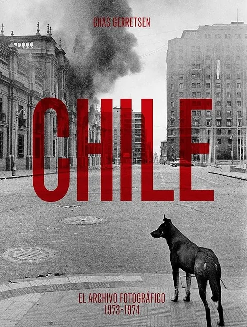Cover of Chile: archivo fotográfico 1973–74