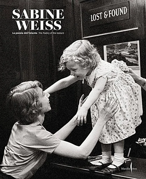 Cover of Sabine Weiss: The Poetry of the Instant