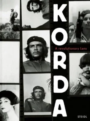 Cover of Korda: A Revolutionary Lens