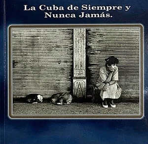 Cover of La Cuba de siempre y nunca jamás