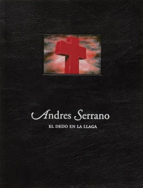 Cover of Andres Serrano: El dedo en la llaga