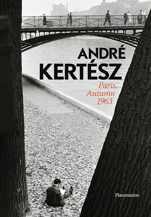 Cover of André Kertész: Paris, Autumn 1963