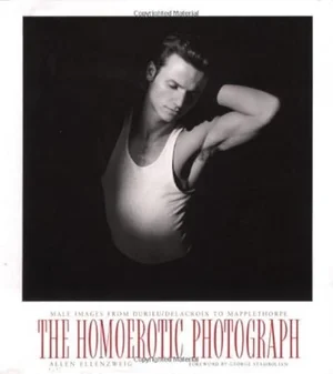 Cover of The Homoerotic Photograph. Male Images from Durieu / Delacroix to Mapplethorpe