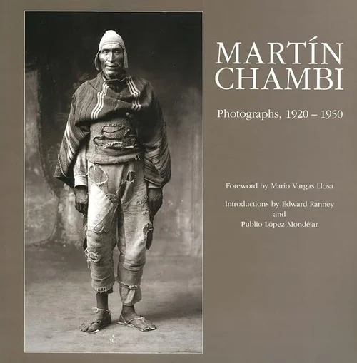 Cover of Martín Chambi: Photographs, 1920–1950