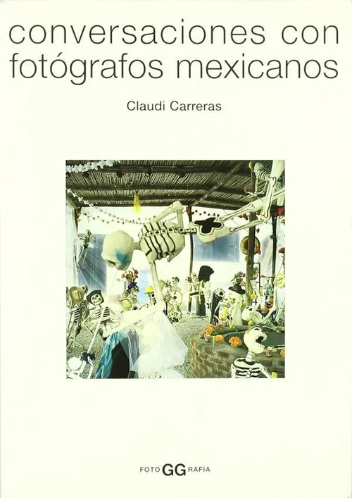 Cover of Conversaciones con fotógrafos mexicanos
