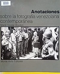 Cover of Anotaciones sobre la fotografía venezolana contemporánea