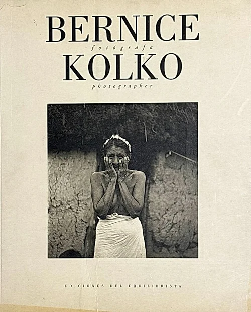 Cover of Bernice Kolko: fotógrafa / photographer