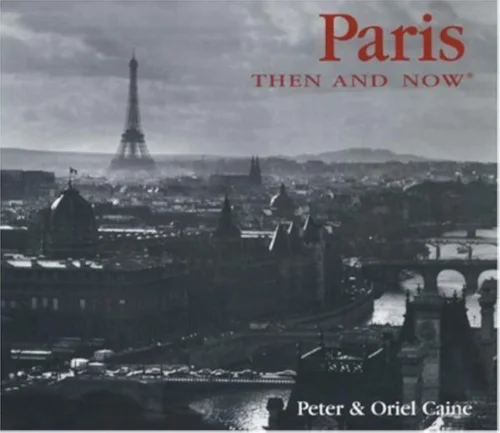 Cover of Paris Then and Now