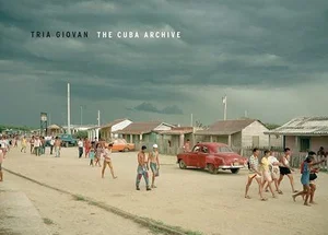 Cover of The Cuba Archive: Photography from 1990s Cuba