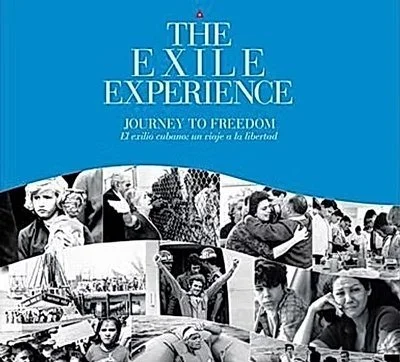 Cover of The Exile Experience: Journey to Freedom / El exilio cubano: un viaje a la libertad