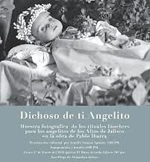 Cover of Dichoso de ti angelito: rituales fúnebres para los angelitos de los Altos de Jalisco