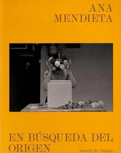 Cover of Ana Mendieta: En búsqueda del origen