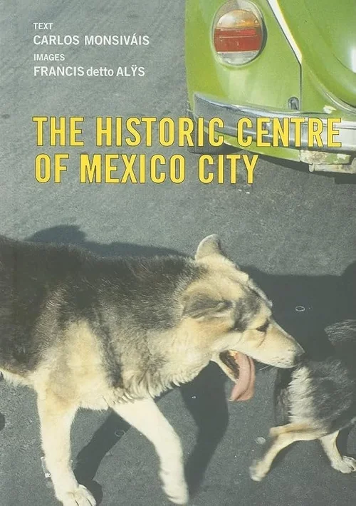 Cover of The Historic Center of Mexico City