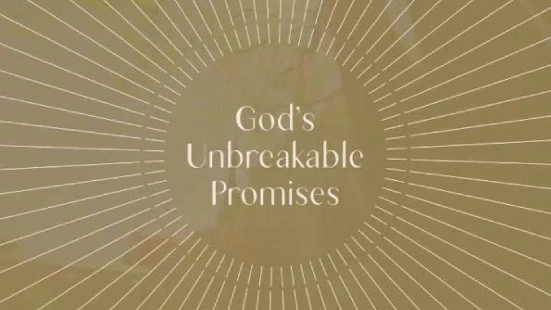God's Unbreakable Promises