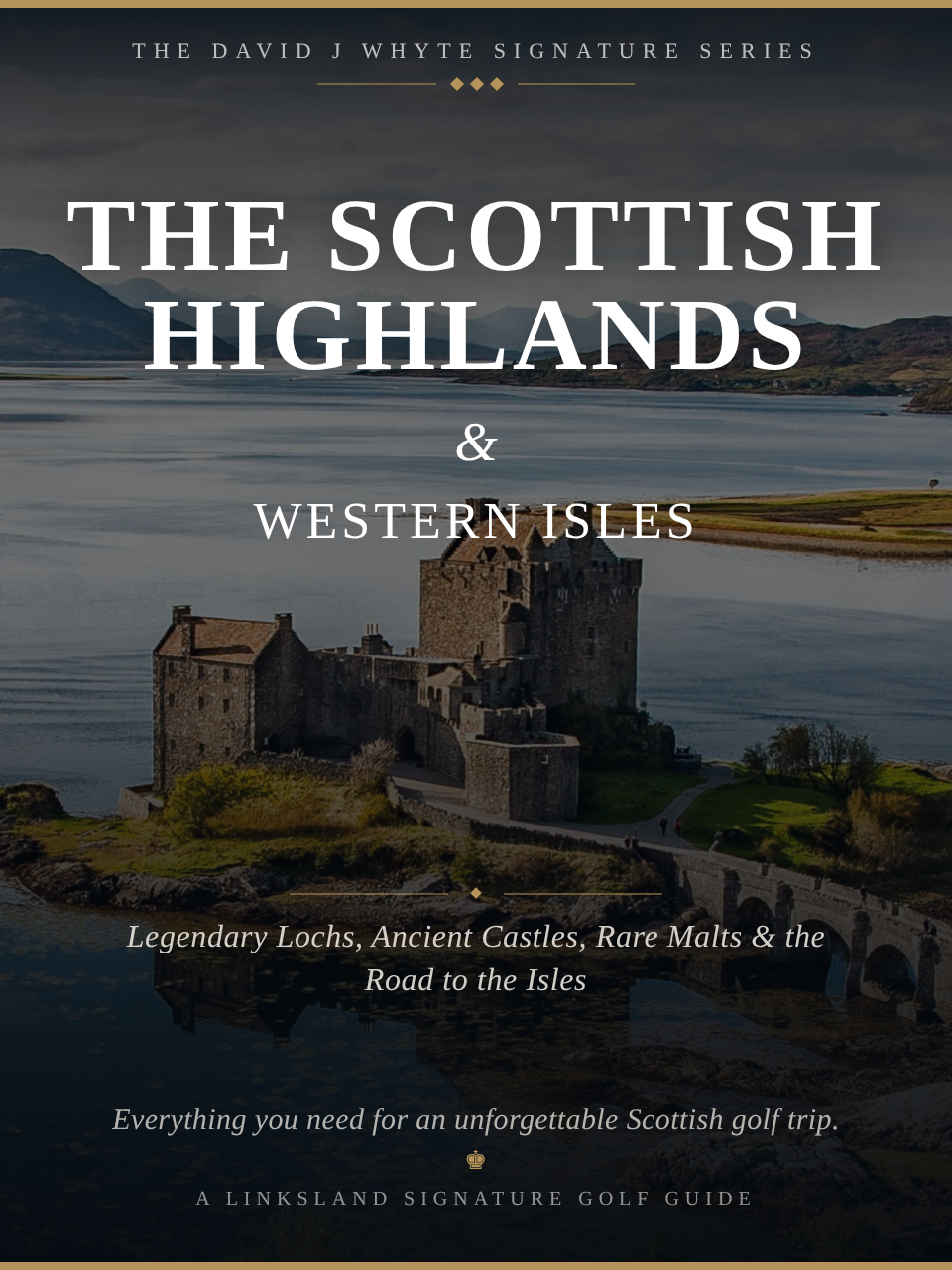 The Scottish Highlands & Western Isles cover — A Linksland Signature Golf Guide
