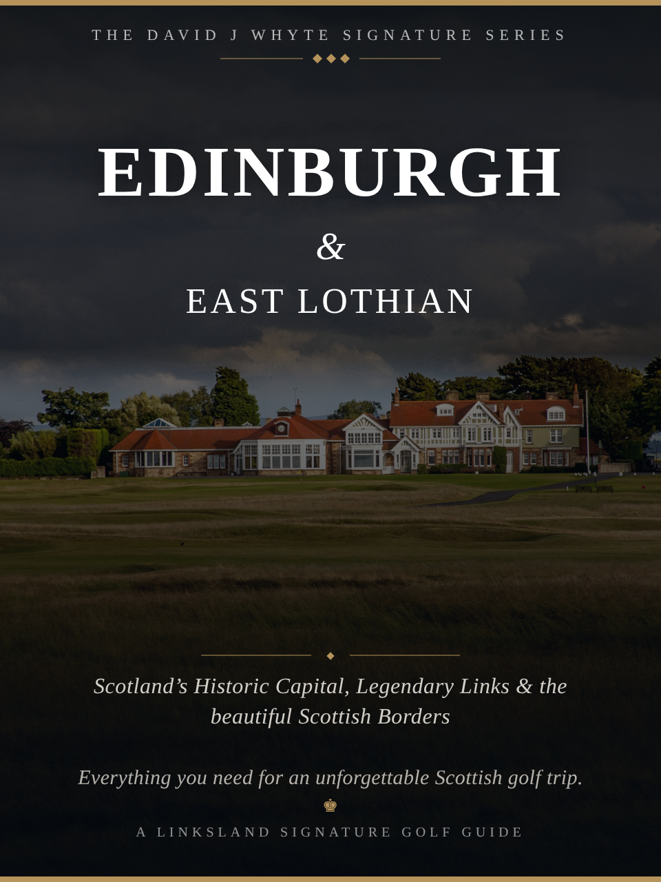 Edinburgh & East Lothian cover — A Linksland Signature Golf Guide